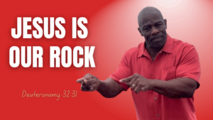 Jesus is Our Rock