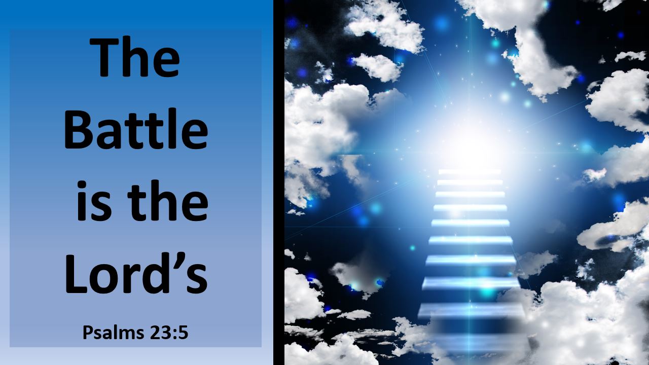 The Battle is the Lord’s