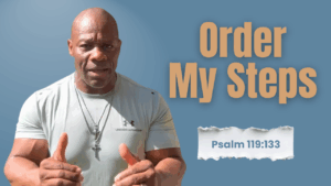 Order My Steps