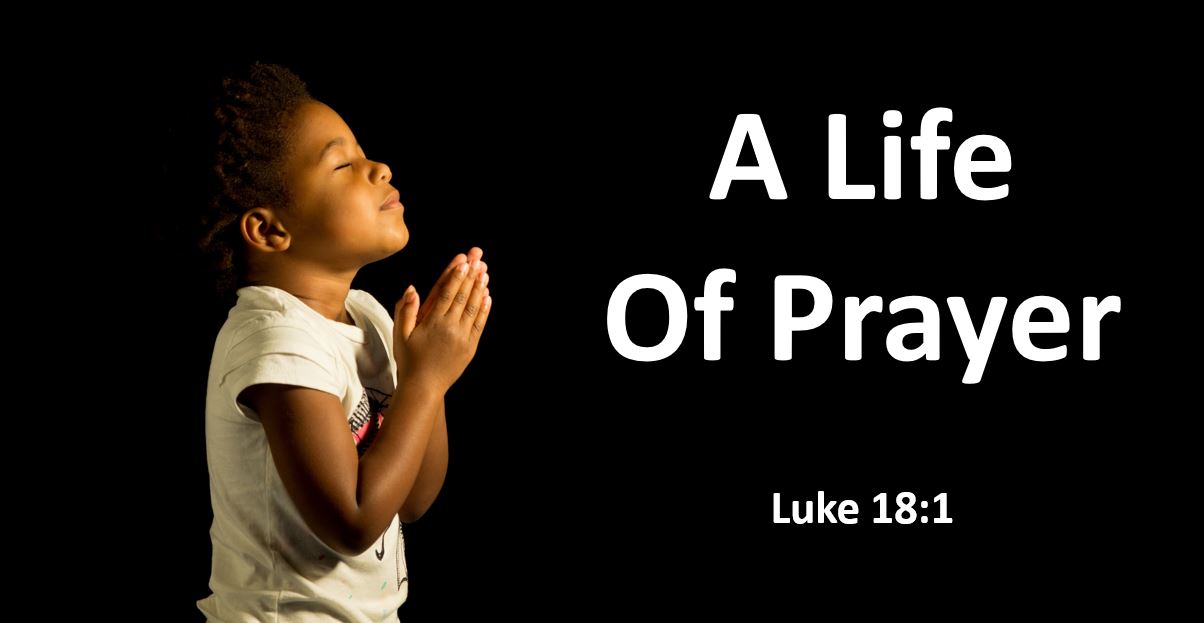 A Life of Prayer