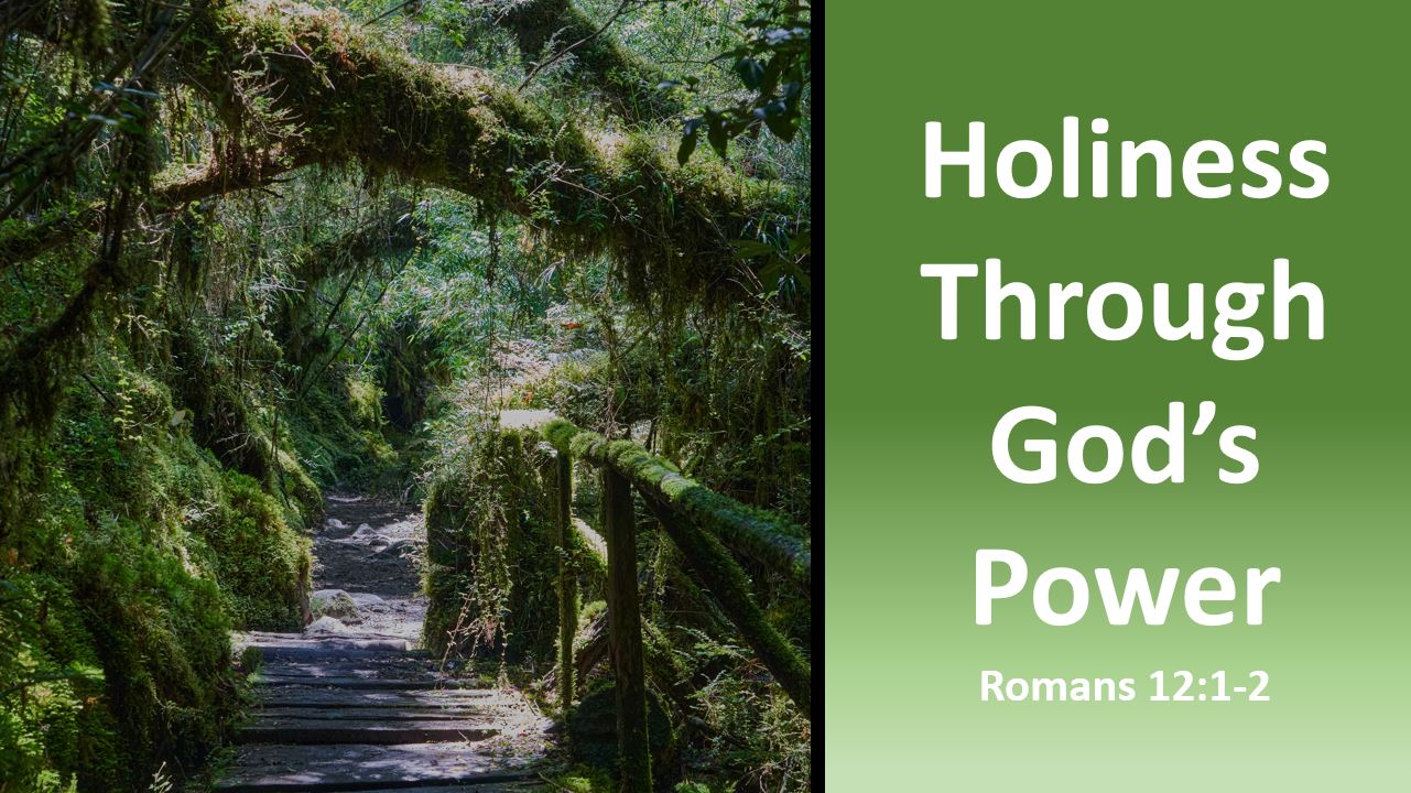 Holiness Through God’s Power