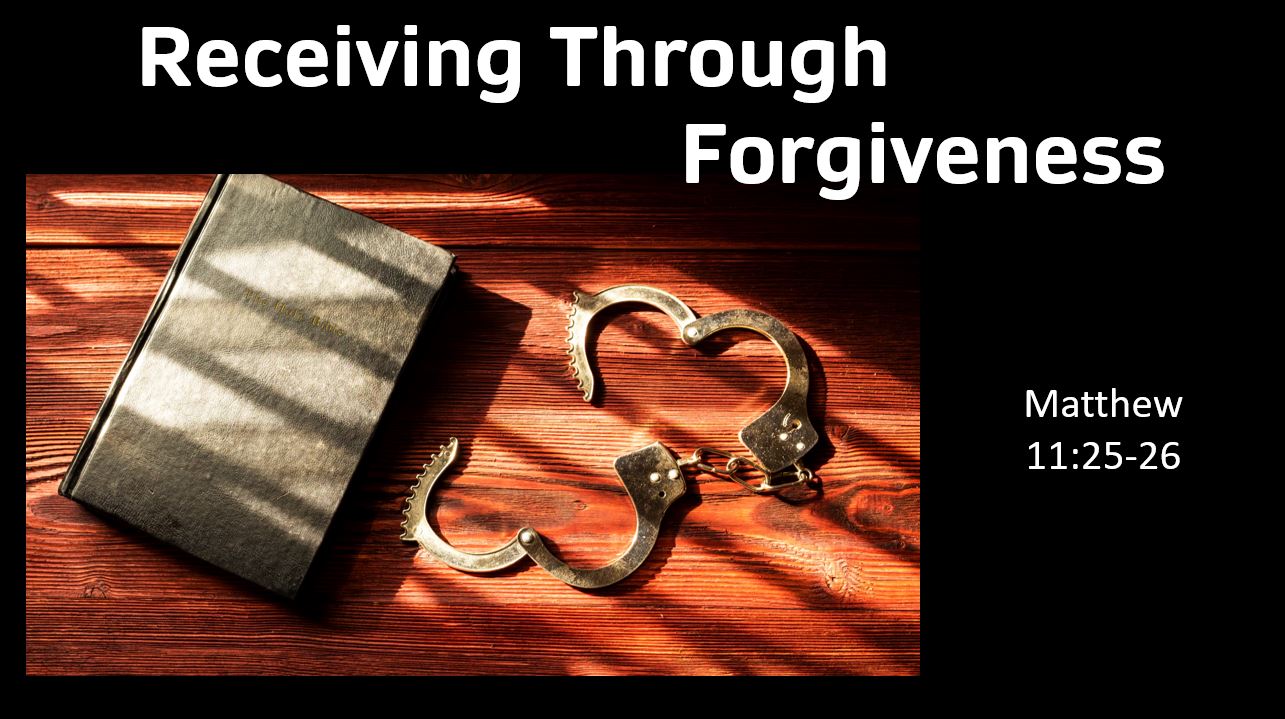 Recieving Through Forgiveness
