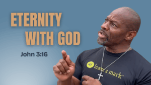 Eternity with God